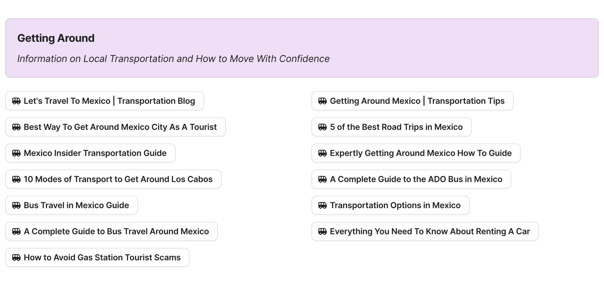 Getting Around in Mexico Preview of Getting Around in Mexico section in Mexico Travel Research by Feral Travel